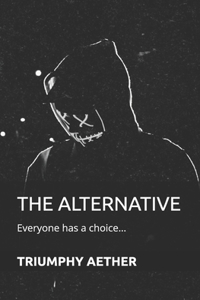 Alternative