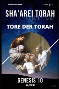 Sha'arei Torah: Tore der Torah - GENESIS 10