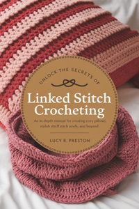 Unlock the Secrets of Linked Stitch Crocheting