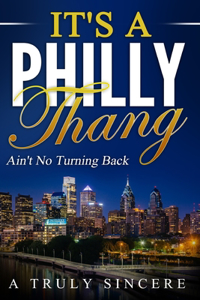 It's A Philly Thang