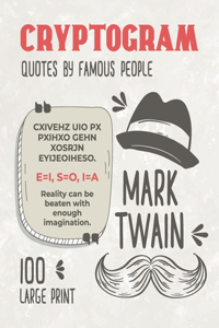 100 Large Print Cryptogram Quotes by Famous People
