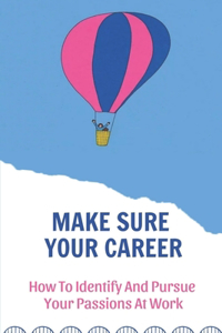 Make Sure Your Career