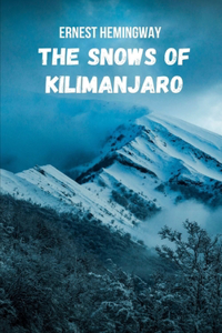 The Snows of Kilimanjaro