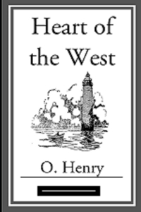Heart of the West Annotated