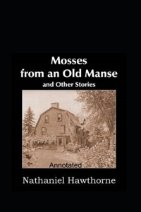 Mosses From an Old Manse Annotated