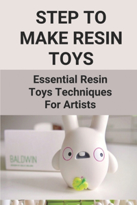 Step To Make Resin Toys