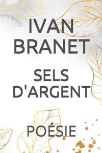 Sels d'Argent