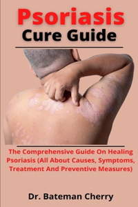 Psoriasis Cure Guide