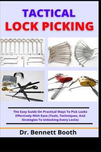 Tactical Lock Picking