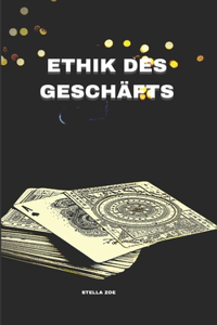 Ethik Des Geschafts