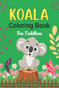 KOALA Coloring Book For Toddlers