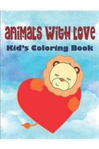 Animals With Love Kid's Coloring Book