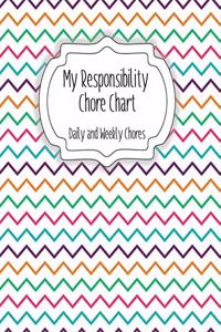 My Responsibility Chore Chart