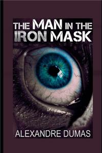 The Man in the Iron Mask By Alexandre Dumas 