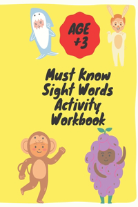 Must Know Sight Words Activity Workbook