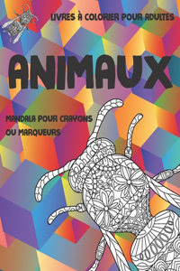 Livres à colorier pour adultes - Mandala pour crayons ou marqueurs - Animaux