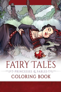 Fairy Tales, Princesses, and Fables Coloring Book