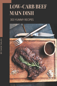 303 Yummy Low-Carb Beef Main Dish Recipes