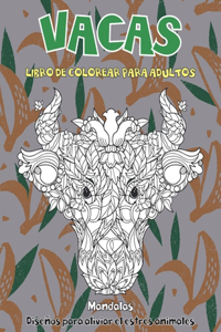 Libro de colorear para adultos - Diseños para aliviar el estrés Animales - Mandalas - Vacas