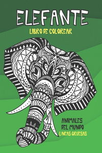 Libro de colorear - Líneas gruesas - Animales del mundo - Elefante