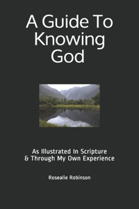 A Guide To Knowing God