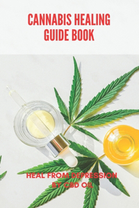 Cannabis Healing Guide Book
