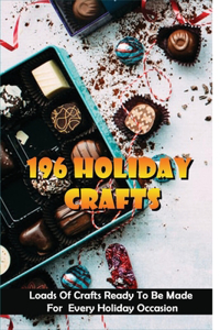 196 Holiday Crafts