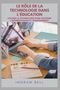 Le rôle de la technologie dans l'éducation