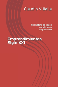 Emprendimientos Siglo XXI