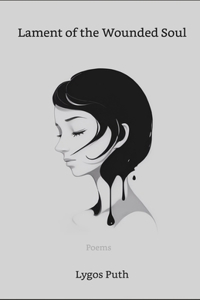 Lament of the Wounded Soul
