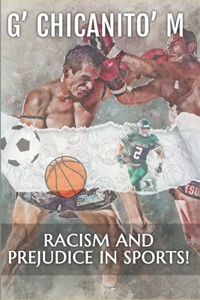 Racism and Prejudice in Sports!