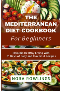 Mediterranean Diet Cookbook for Beginners