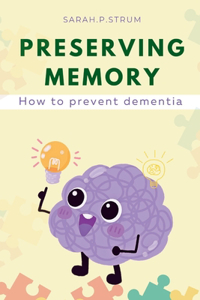Preserving memory