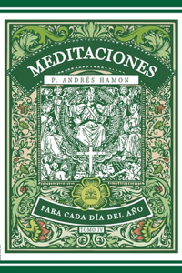 Meditaciones para cada día del año - Tomo IV