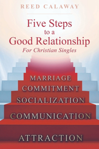 Five Steps To A Good Relationship
