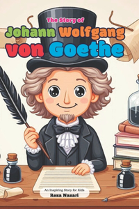 Story of Johann Wolfgang von Goethe