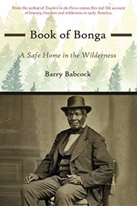 Book of Bonga: A Safe Home in the Wilderness