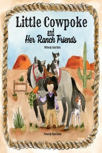 Little Cowpoke and Her Ranch Friends