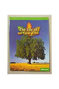 Harcourt Science Leveled Readers: Above Level Reader 5 Pack Grade 5 Life of an Oak Tree