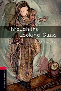 Oxford Bookworms 3e 3 Through the Looking Glass MP3 Pack