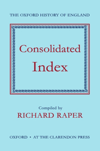 The Oxford History of England: Consolidated Index