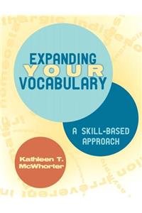 Expanding Your Vocabulary: A Skill-Based Approach