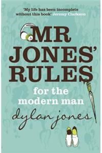 Mr Jones' Rules for the Modern Man
