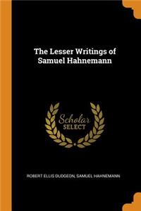 Lesser Writings of Samuel Hahnemann