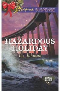 Hazardous Holiday