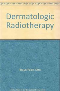 Dermatologic Radiotherapy