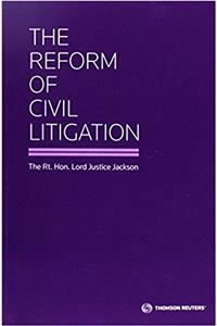 The Reform of Civil Litigation