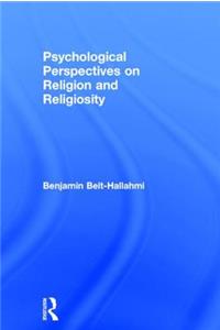 Psychological Perspectives on Religion and Religiosity