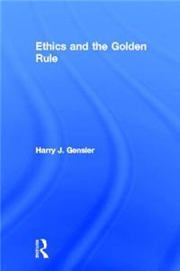 Ethics and the Golden Rule