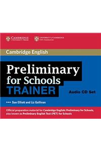 Preliminary for Schools Trainer Audio CDs (3)